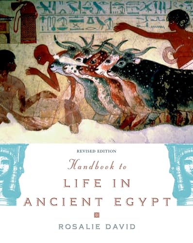 Handbook to Life in Ancient Egypt Revised: Revised Edition von Oxford University Press, USA